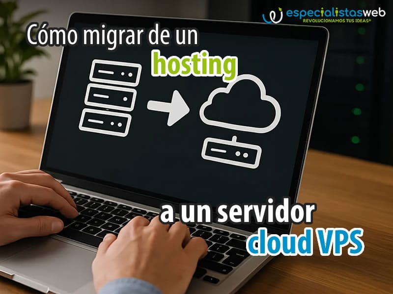 Como migrar de un hosting a un servidor cloud vps sin perder datos