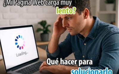 ¿Mi Página Web carga muy lento? Qué hacer para solucionarlo
