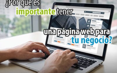 ¿Por qué es importante tener una página web para tu negocio en 2026?